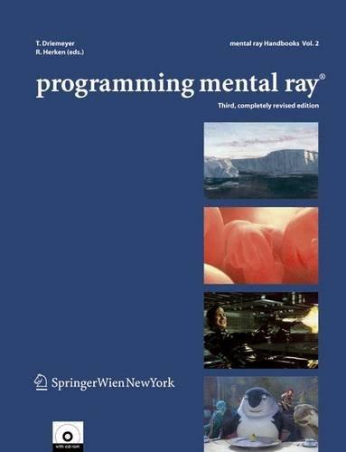 Programming mental ray® (mental ray® Handbooks)