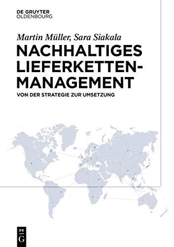 Nachhaltiges Lieferkettenmanagement: Von der Strategie zur Umsetzung