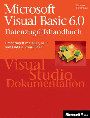 Microsoft Visual Basic 6.0 Datenzugriffshandbuch