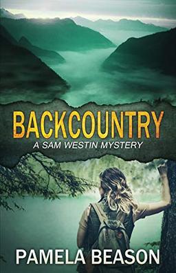 Backcountry (Sam Westin Mysteries, Band 4)