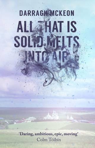 All That Is Solid Melts Into Air