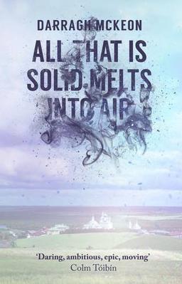 All That Is Solid Melts Into Air