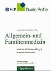 Allgemeinmedizin und Familienmedizin