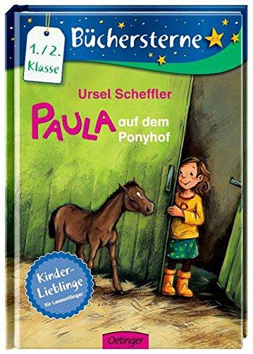 Paula auf dem Ponyhof: Mit 16 Seiten Leserätseln und -spielen