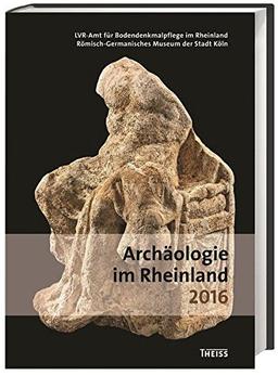 Archäologie im Rheinland 2016