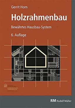 Holzrahmenbau: Bewährtes Hausbau-System