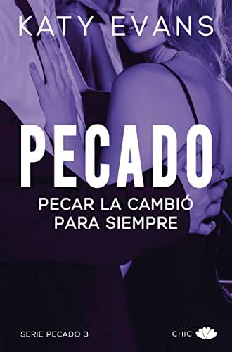 Pecado 3: Pecar la cambió para siempre (Chic)