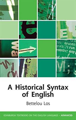 A Historical Syntax of English (Edinburgh Textbooks on the English Language)