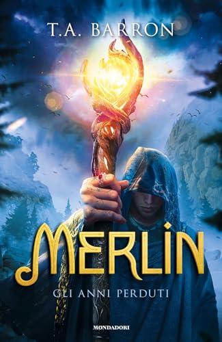 Gli anni perduti. Merlin (I Grandi)