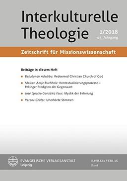 Interkulturelle Theologie: Zeitschrift für Missionswissenschaft (Interkulturelle Theologie. Zeitschrift für Missionswissenschaft (ZMiss))