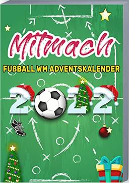 Dein Fußball-WM-Adventskalender 2022 zum Mitmachen: 35 Tage geballter Fußballspaß mit Fakten, Quizfragen und Tipps rund um die Fußball-WM 2022.