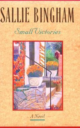 Small Victories: A Novel