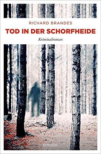 Tod in der Schorfheide: Kriminalroman