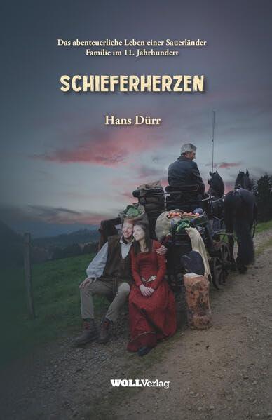 Schieferherzen: Das abenteuerliche Leben einer Sauerländer Familie im 11. Jahrhundert