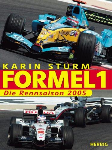 Formel 1 - Die Rennsaison 2005. Die Rennsaison 2005