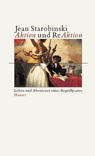 Aktion und Reaktion. Leben und Abenteuer eines Begriffspaars