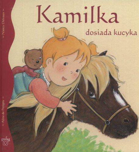 Kamilka dosiada kucyka