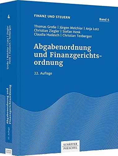 Abgabenordnung und Finanzgerichtsordnung (Finanz und Steuern)