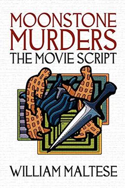 Moonstone Murders: The Movie Script