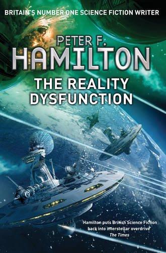 The Reality Dysfunction (Nights Dawn Trilogy 1, Band 1)