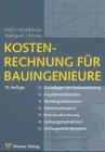 Kosten-Rechnung für Bauingenieure