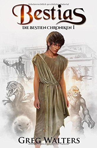 Bestias: Die Bestien Chroniken I