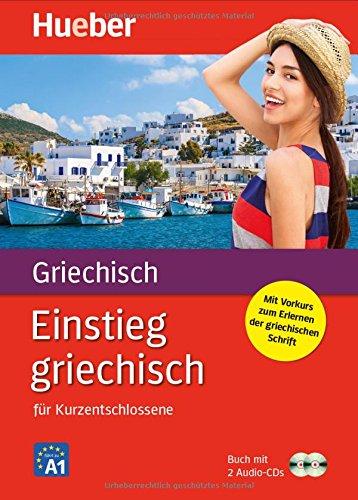 Einstieg ... / Einstieg griechisch: für Kurzentschlossene / Paket: Buch + 2 Audio-CDs