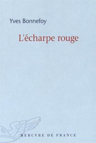 L'écharpe rouge. Deux scènes et notes conjointes