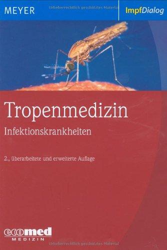 Tropenmedizin: Infektionskrankheiten