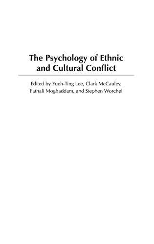 The Psychology of Ethnic and Cultural Conflict (Psychological Dimensions to War and Peace)