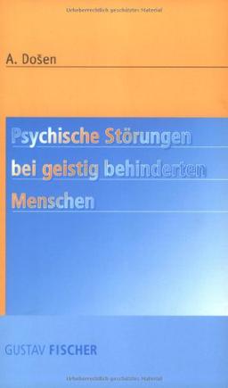 Psychische Störungen bei geistig behinderten Menschen