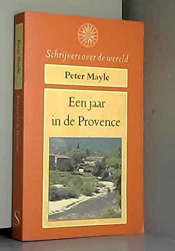 Schrijvers over de wereld Een jaar in de Provence