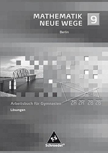 Mathematik Neue Wege SI - Ausgabe 2006 für Berlin: Lösungen 9