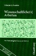 Wissenschaftliche(s) Arbeiten: Eine Einführung für Schule und Studium