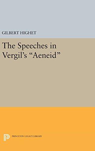 The Speeches in Vergil's Aeneid (Princeton Legacy Library)