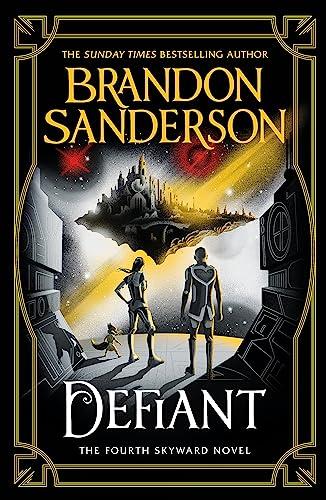 Defiant: The Fourth Skyward Novel