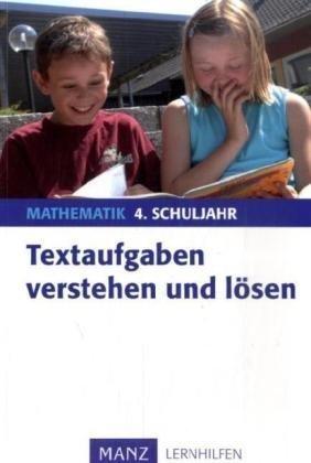 Textaufgaben verstehen und anwenden, 4. Schuljahr