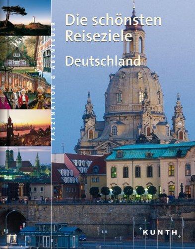 Die schönsten Reiseziele : Deutschland