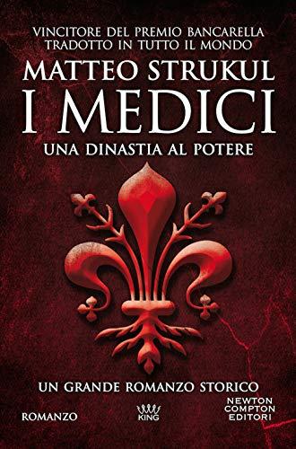 I Medici. Una dinastia al potere