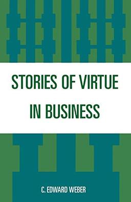 Stories of Virtue in Business