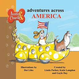 Austin & Charlie Adventures Across America