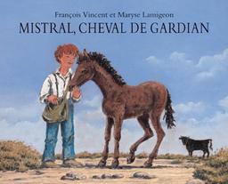 Mistral, cheval de gardian