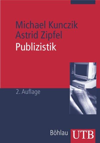 Publizistik: Ein Studienhandbuch (Uni-Taschenbücher M)