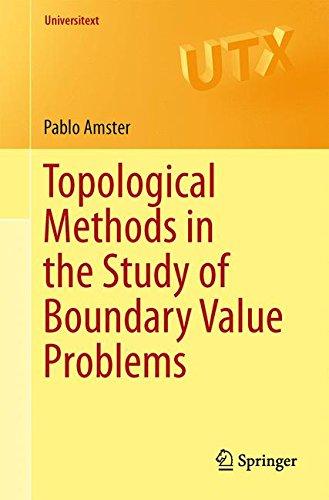 Topological Methods in the Study of Boundary Value Problems (Universitext)