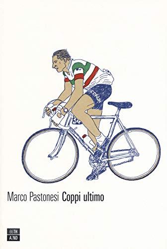 Coppi ultimo (Vite inattese, Band 31)