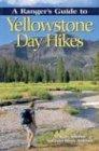 Yellowstone Day Hikes (Ranger's Gde To)