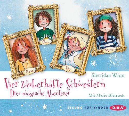 Vier zauberhafte Schwestern - Drei magische Abenteuer: Teil 1-3 (6 CDs)