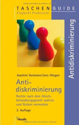 Antidiskriminierung: Rechte nach dem Gleichbehandlungsgesetz wahren und Risiken vermeiden