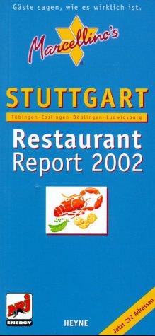 Marcellino's Restaurant Report, Stuttgart 2002