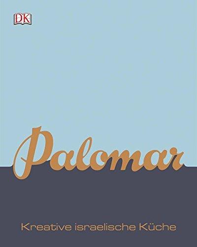 Palomar: Kreative israelische Küche